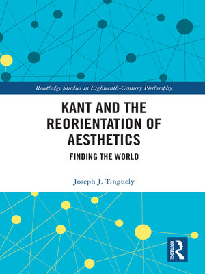 cover image of Kant and the Reorientation of Aesthetics